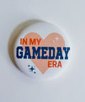 In my Gameday Era Button Pin