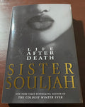 NEW!!! Life After Death By Sister Solider