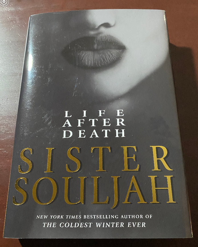 NEW!!! Life After Death By Sister Solider
