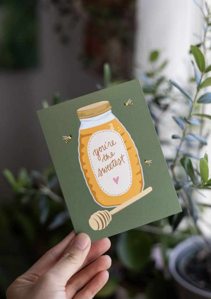 You're the Sweetest Honey Card